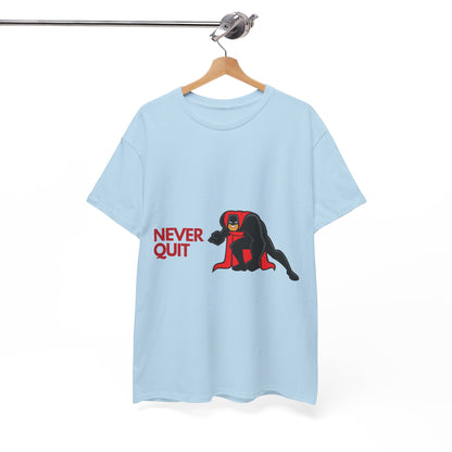 Never Quit Unisex Cotton Tee