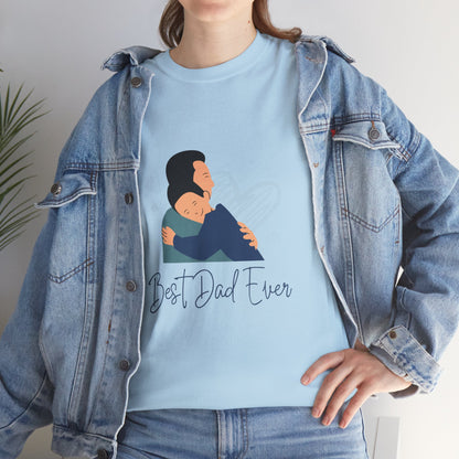 Best Dad Ever Unisex Cotton Tee