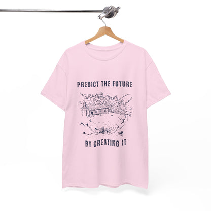 Predict The Future Inspirational Unisex Cotton Tee