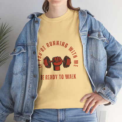 Ready to Walk Unisex Cotton Tee