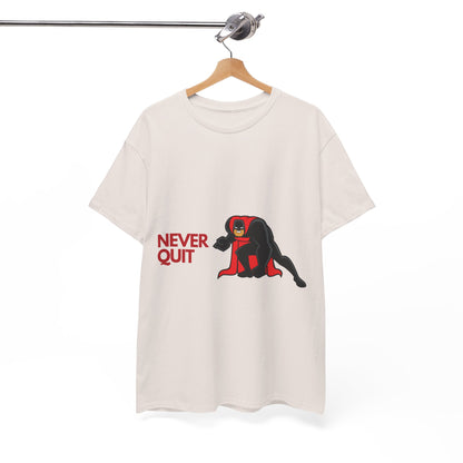 Never Quit Unisex Cotton Tee