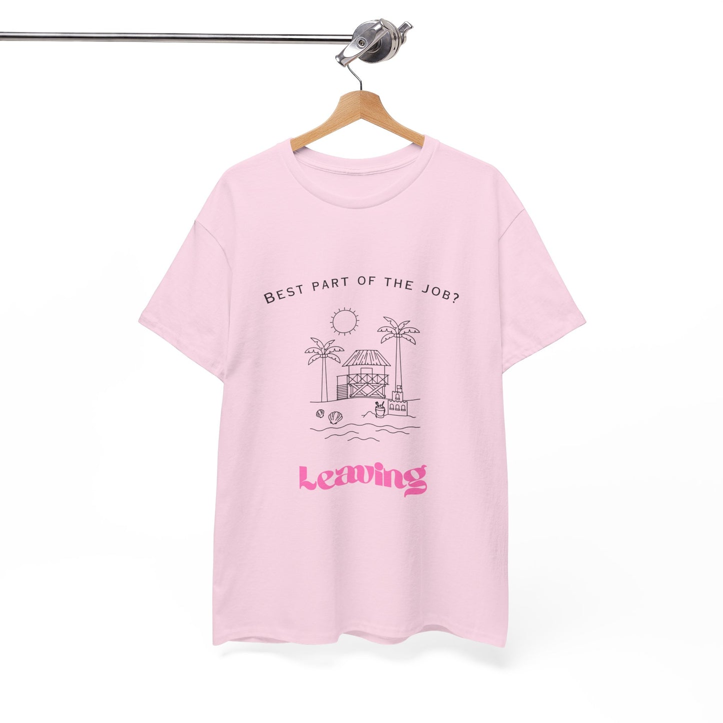 Best Part Office Humour Unisex Cotton Tee