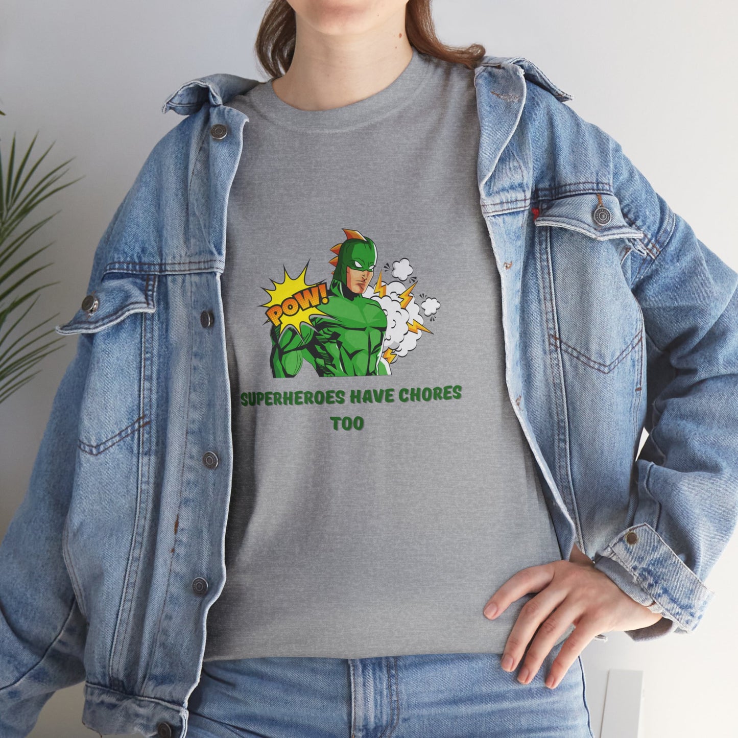 Superhero Style Chores Humour Unisex Cotton Tee