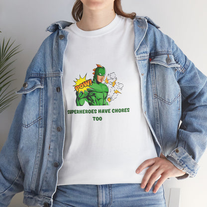 Superhero Style Chores Humour Unisex Cotton Tee