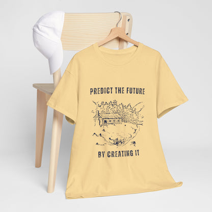 Predict The Future Inspirational Unisex Cotton Tee