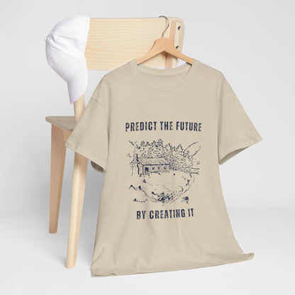 Predict The Future Inspirational Unisex Cotton Tee