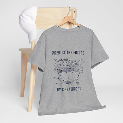 Predict The Future Inspirational Unisex Cotton Tee